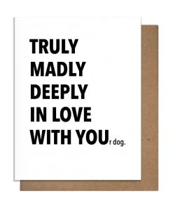 Pretty Alright Goods Truly Dog Greeting Card